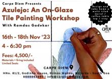 "Azulejo: On Glaze Tile Painting Workshop" with Ramdas Gadekar 16 - 18th Nov '23 4 - 6:30 pm
